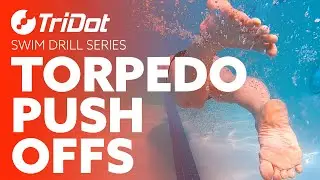 Torpedo Push-Offs | TriDot Swim Drill Series