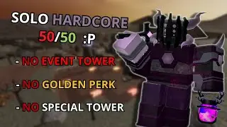 Solo HardCore 50/50 Win/Lose | no event tower, No Golden Perk, No Special Tower