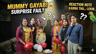 ​Mummy Gayab? 😱 Birthday Surprise Fail Ho Gaya! 😭 |Day With Amit | #vlog #familyvlog 
