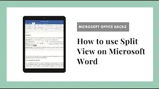 How To: Use Split View in Microsoft Word