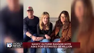 Ransom note demanded $6M for return of Nancy Guthrie