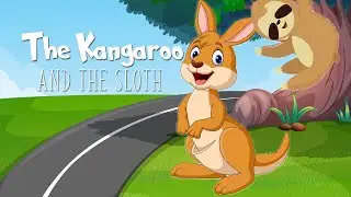Bedtime Tales for Kids | The Kangaroo and the Sloth - A Children’s Bedtime Story | Moral Stories