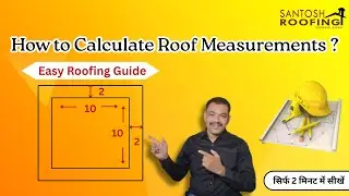 How to Calculate Roof Measurements? Easy Roofing Guide