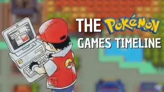 THE POKEMON GAMES TIMELINE