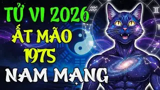 Tử Vi Ất Mão 1975 Nam Mạng Năm 2026: Phúc Khí Dồi Dào, Tiền Bạc Hanh Thông