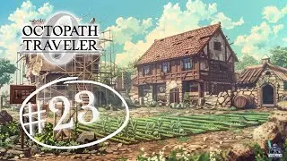 Octopath Traveler 0 | FULL GAME | TEIL 23] | Wishvale w&auml;chst weiter
