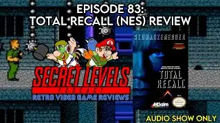 Episode 83: Total Recall (NES) Review - Secret Levels Podcast