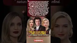 From Jolie to Kate Winslet &mdash; Harry Styles&rsquo; Ultimate Older-Woman Fantasy Exposed!