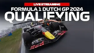 LIVE Formula 1 Dutch GP Qualifying Zandvoort Circuit Commentary + Timing F1 Today