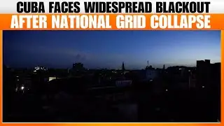 Widespread Blackout in Cuba After National Grid Collapse | News9