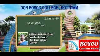 LECTURE NO. 36: STATISTICS FOR BUSINESS DECISIONS: CORRELATION: MOD 2: B.B.A. S1- PART-2