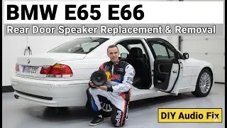 BMW E65 E66 Rear Door Speaker Replacement & Removal (7-Series Audio Fix DIY)