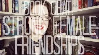 Female Friendships | Book Chat