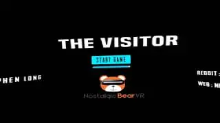 CREEPY!!!!!! - THE VISITOR (An Oculus Horror Experience)