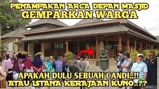 Penampakan Arca Depan Masjid. Gemparkan Warga. Apakah Dulu Sebuah Candi Atau Istana Kerajaan Kuno.??