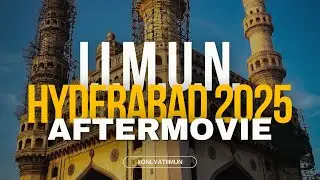 I.I.M.U.N. Hyderabad 2025 Aftermovie