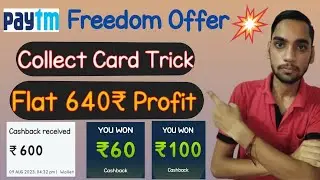 PAYTM FREEDOM FESTIVAL OFFER HIDDEN TRICK || Flat ₹640 Cashback Sabko Milega 🔥