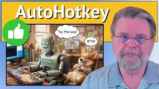 AutoHotkey: Mouse and Keyboard Remapping, Macros, and Hotkeys