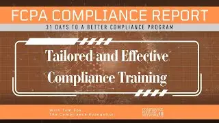 31 Days to a More Effective Compliance Program: Day 16- Effective and Tailored Compliance Training