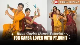 Taali Raas Garba Tutorial | गरबा सीखें Step by Step Garba King Rohit Dhanesha | Navratri Special