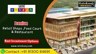 Saya Piazza | ☎️ 8130084691 For Free Site Visit | Hypermarket & Retail Shops  | Sector 131, Noida