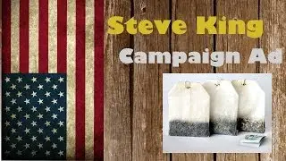 Steve King Campaign Ad [PARODY]