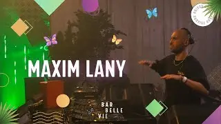Maxim Lany Live at Bar Belle Vie 2025 (FULL SET)