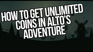 Alto's Adventure | How To Get Free Coins and Score Booster | 100% working