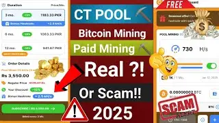CT POOL ⛏️ - Paid Mining Review  - Crypto Tab Paid mining Review ,CT Pool mining app real or fake