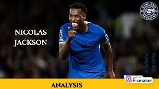 Decoding Senegal Striker Nicolas Jackson |  Player Profile