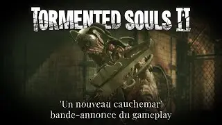 Tormented Souls 2 - Bande-Annonce Gameplay 