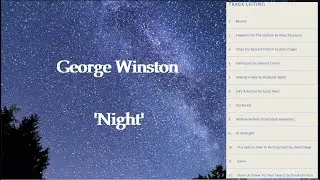 George Winston - Full Album Night, Peaceful Night Time Piano Music, Mood Setting Piano Music
