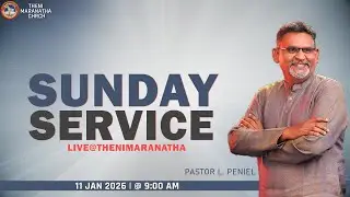 SUNDAY  LIVE  |11 - 01 - 2026 | PASTOR PENIEL | THENI MARANATHA