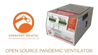 OpenVent Bristol create low cost open-source ventilators for rapid manufacture