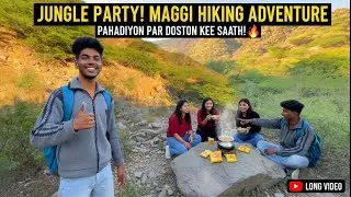 Jungle Mein Kari Maggi Party! 🍜🔥 Finding a Secret Waterfall! (Full Vlog)