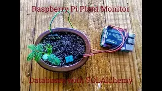 5 - Database Interaction Using SQLAlchemy ORM - Raspberry Pi Plant Monitor
