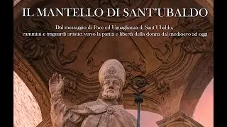 IL MANTELLO DI SANT'UBALDO parte 2 GUBBIO 28 FEB 8 MAR 2026