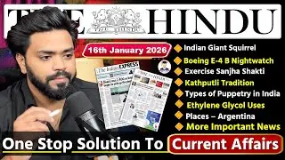 16 January 2026 | The Hindu Newspaper Analysis Today | Editorial Analysis  | Current Affairs Today