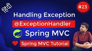 Exception Handling in Spring MVC | @ExceptionHandler | Spring MVC Tutorial
