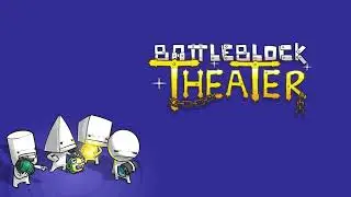 Laidback Thrills (Level Music 5) [In-Game] - BattleBlock Theater