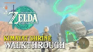 Tears Of The Kingdom Kimayat Shrine Walkthrough
