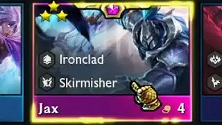 S5 3 Star Jax | BEST 4 COST UNIT! 6 Skirmisher 3 Ironclad comp ⭐⭐⭐ (TFT Set 5: Reckoning)