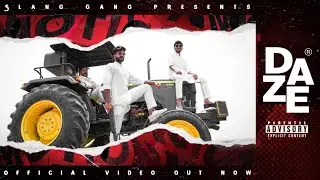DAZE - Birwal Mannu | DFE4T | Latest Punjabi Songs 2021 | Slang Gang