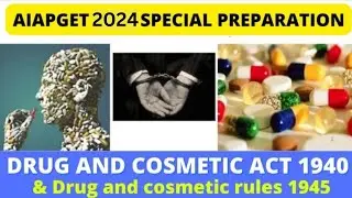 Drugs cosmetic act 1940 and rules 1945 in hindi  औषधि और प्रसाधन सामग्री अधिनियम 1940 | AIAPGET 2025