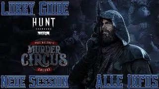Hunt Showdown 1896 Murder Circus is Back - Alle Infos + Lobby Guide (German)