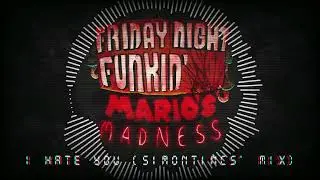 I HATE YOU SIMONTINCS' MIX - MARIO'S MADNESS UST