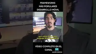 ¿Cuáles son los FRAMEWORKS de DESARROLLO MÓVIL MÁS POPULARES? 💻