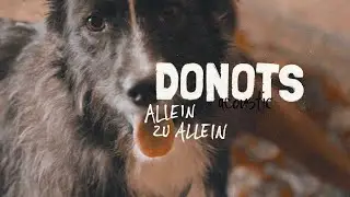 DONOTS - Allein zu allein (Official Video)