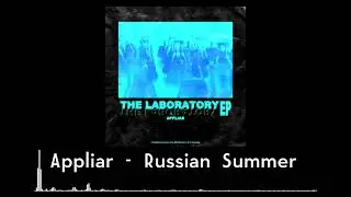 [House] Appliar - Russian Summer