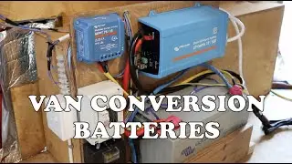 Robert's Guide to Van Conversion Batteries